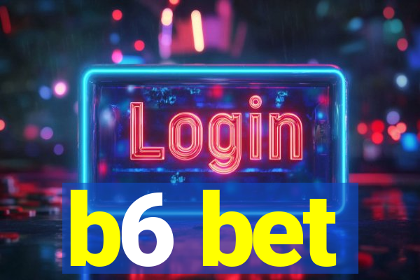 b6 bet